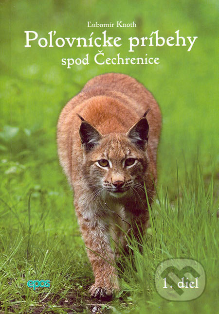 Poľovnícke príbehy spod Čechrenice 1. diel