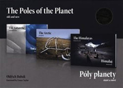 Póly planety/ The Poles of the Planet (Antarktida, Arktida, Himaláj / The Antarctic, The Arctic, The Himalays) - kniha z kategorie Mapy a cestování