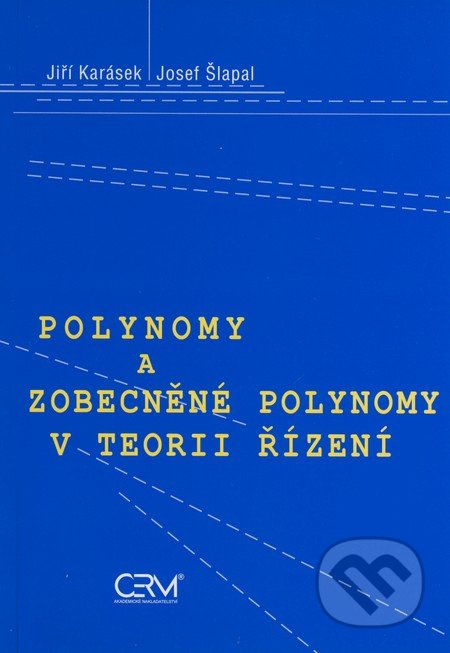 Polynomy a zobecněné polynomy v teorii řízení