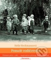 Pomalé rodičovství (Vědomá péče o děti