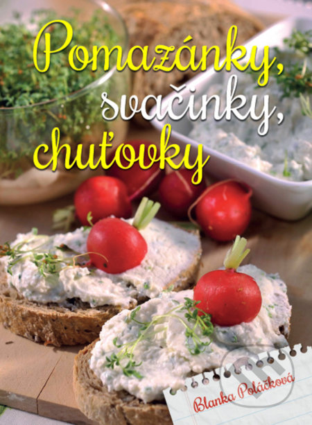 Pomazánky, svačinky, chuťovky