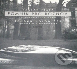 Pomník pro Rožnov (Holomíček)
