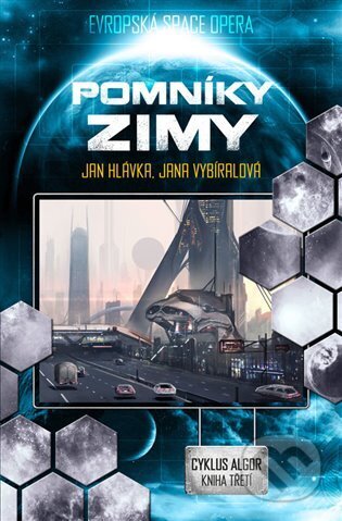 Pomníky zimy (Cyklus Algor, kniha Třetí)