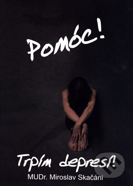 Pomóc! Trpím depresí!