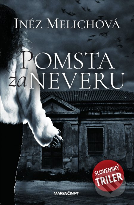 Pomsta za neveru (Slovenský triler)
