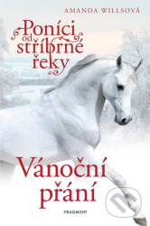 Poníci od stříbrné řeky – Vánoční přání