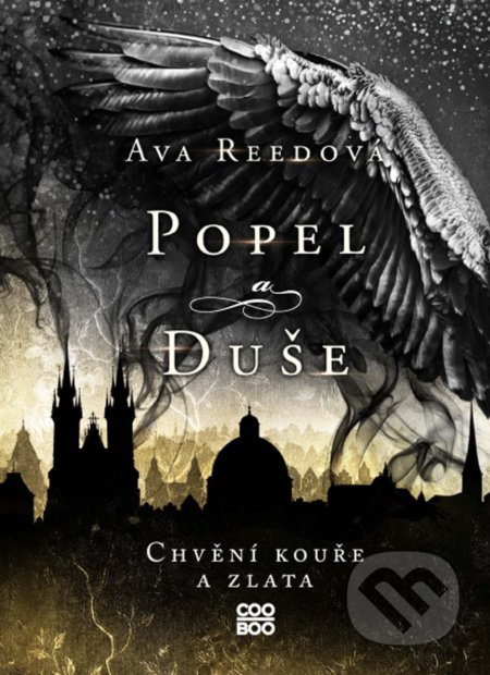 Popel a duše: Chvění kouře a zlata