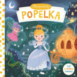 Minipohádky: Popelka - kniha z kategorie Pohádky