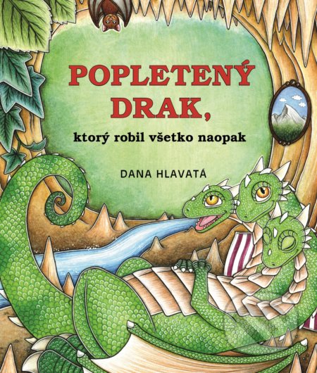 Popletený drak, ktorý robil všetko naopak