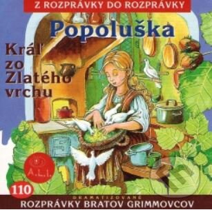 Popoluška, Kráľ zo Zlatého vrchu