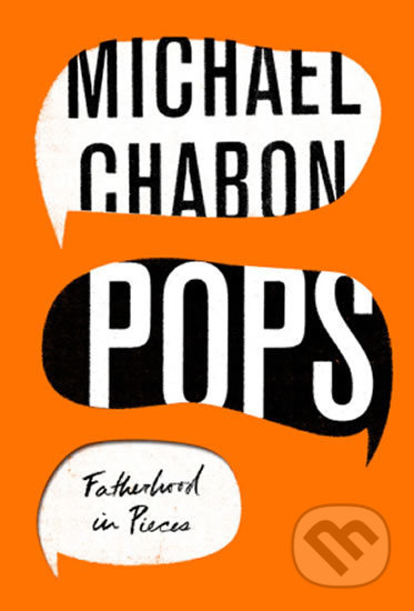 Pops (Fatherhood In Pieces)