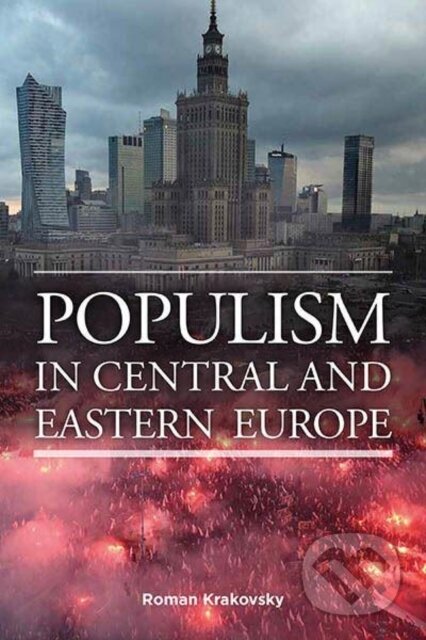 Populism in Central and Eastern Europe