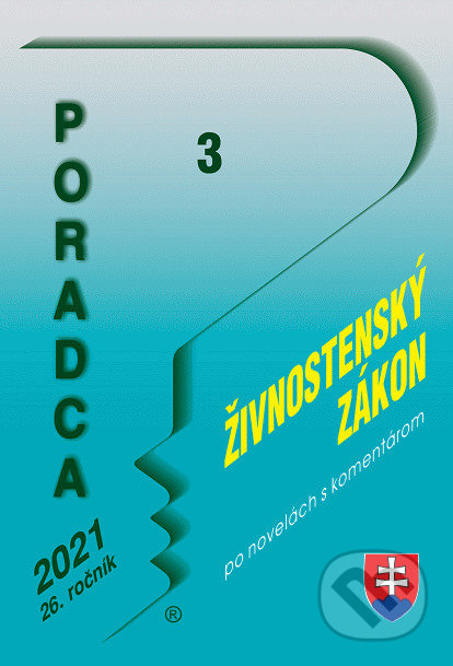 Poradca 3/2021 – Živnostenský zákon (Zákon o živnostenskom podnikaní