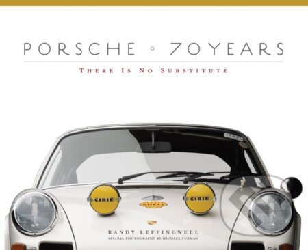 Porsche 70 Years (There Is No Substitute)