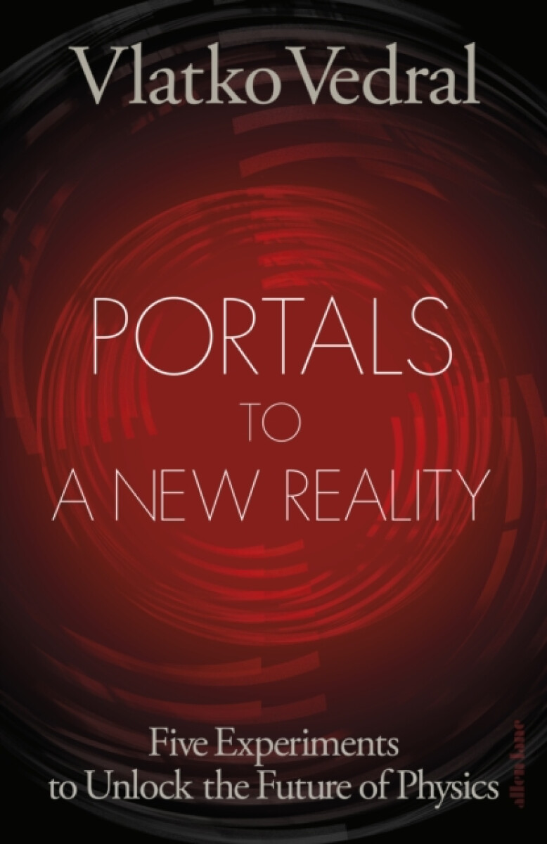 Portals to a New Reality