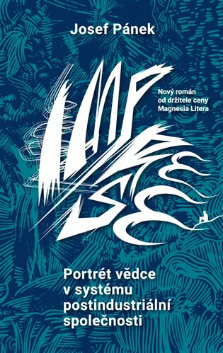 Portrét vědce v systému postindustriální společnosti - Josef Pánek
