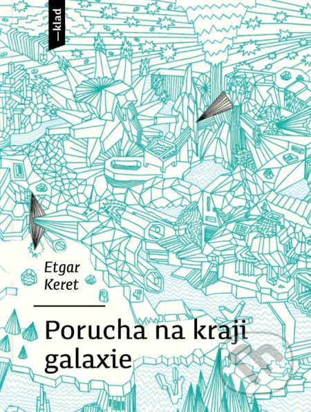 Porucha na kraji galaxie