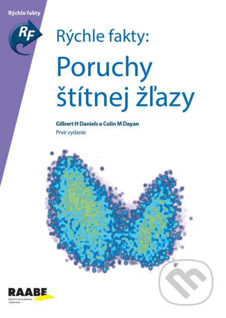 Poruchy štítnej žľazy (Rýchle fakty)