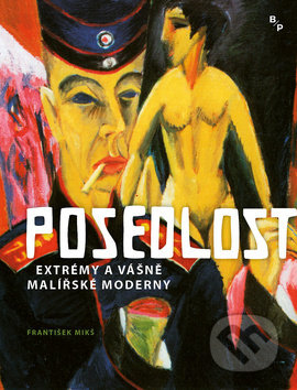 Posedlost (Extrémy a vášně německé moderny)