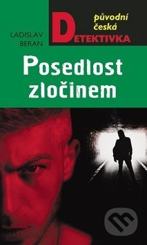 Posedlost zločinem