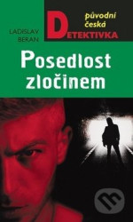 Posedlost zločinem