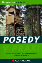 Posedy (Návody pro stavbu/Výkresy konstrukce/Fotografie modelů) - kniha z kategorie Myslivost