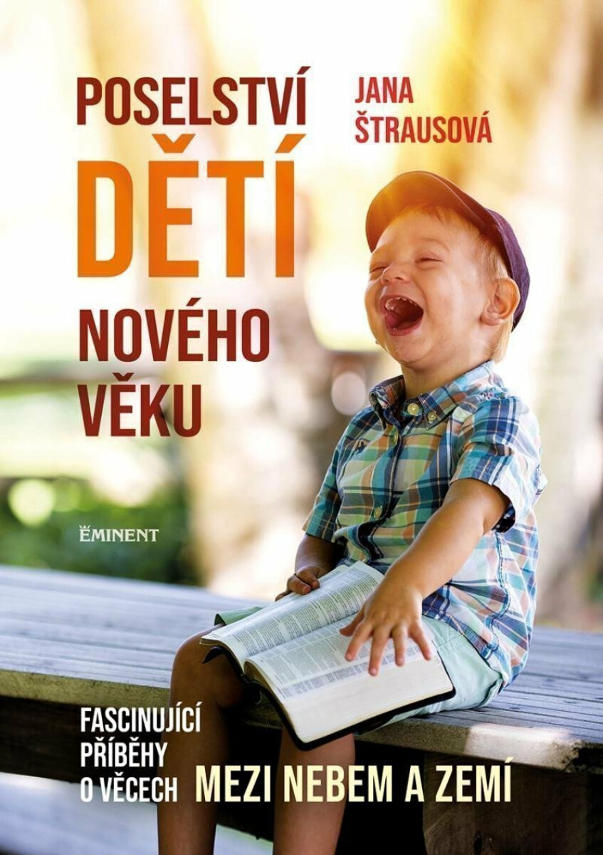 Poselství dětí nového věku - Jana Štrausová