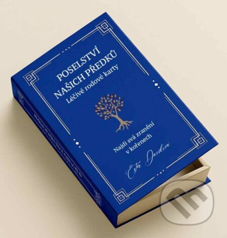 Poselství našich předků (Léčivé rodové karty)