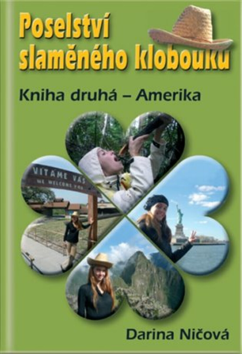 Poselství slaměného klobouku (Kniha druhá – Amerika) - kniha z kategorie Mapy a cestování