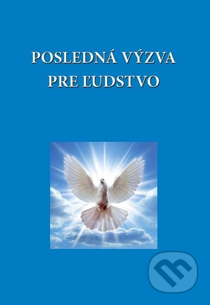 Posledná výzva pre ľudstvo