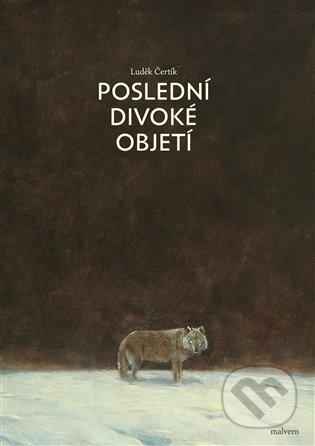 Poslední divoké objetí