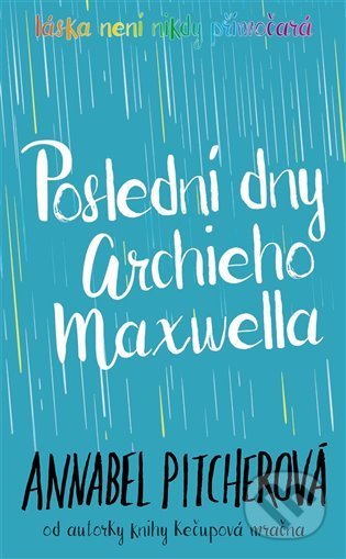 Poslední dny Archieho Maxwella