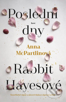 Poslední dny Rabbit Hayesové