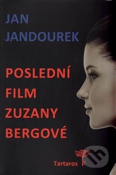 Poslední film Zuzany Bergové