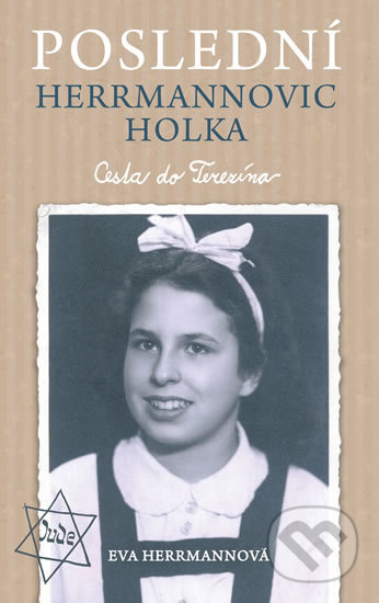 Poslední Herrmannovic holka – Cesta do Terezína