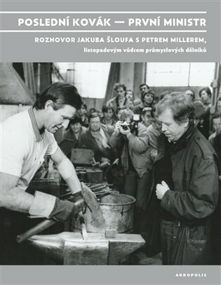 Poslední kovák - První ministr