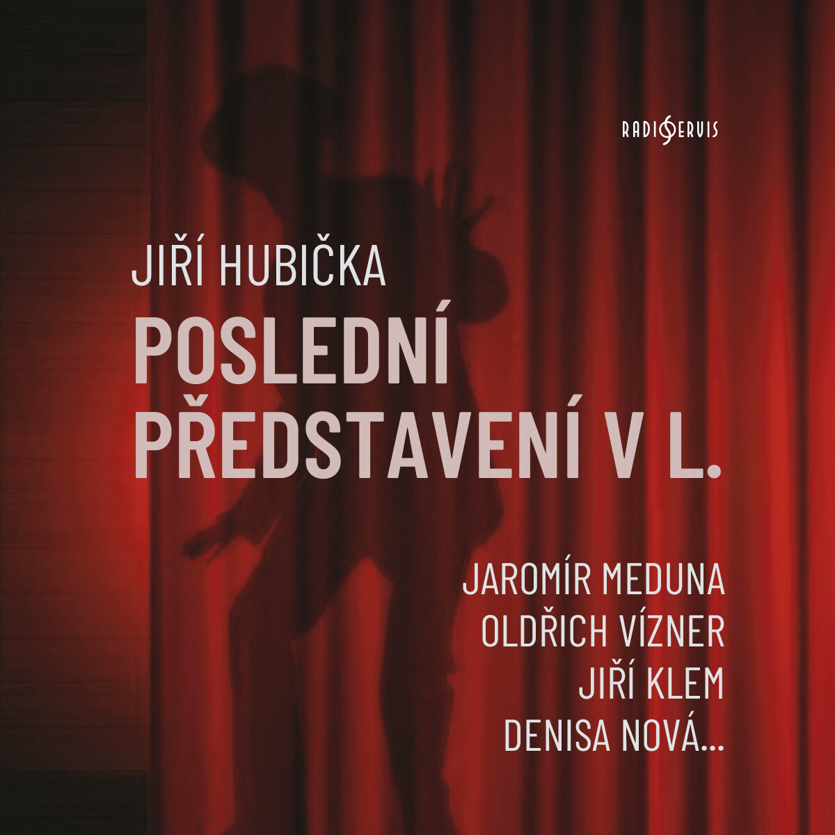 Poslední představení v L. - Jiří Hubička - audiokniha