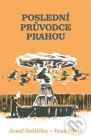 Poslední průvodce Prahou
