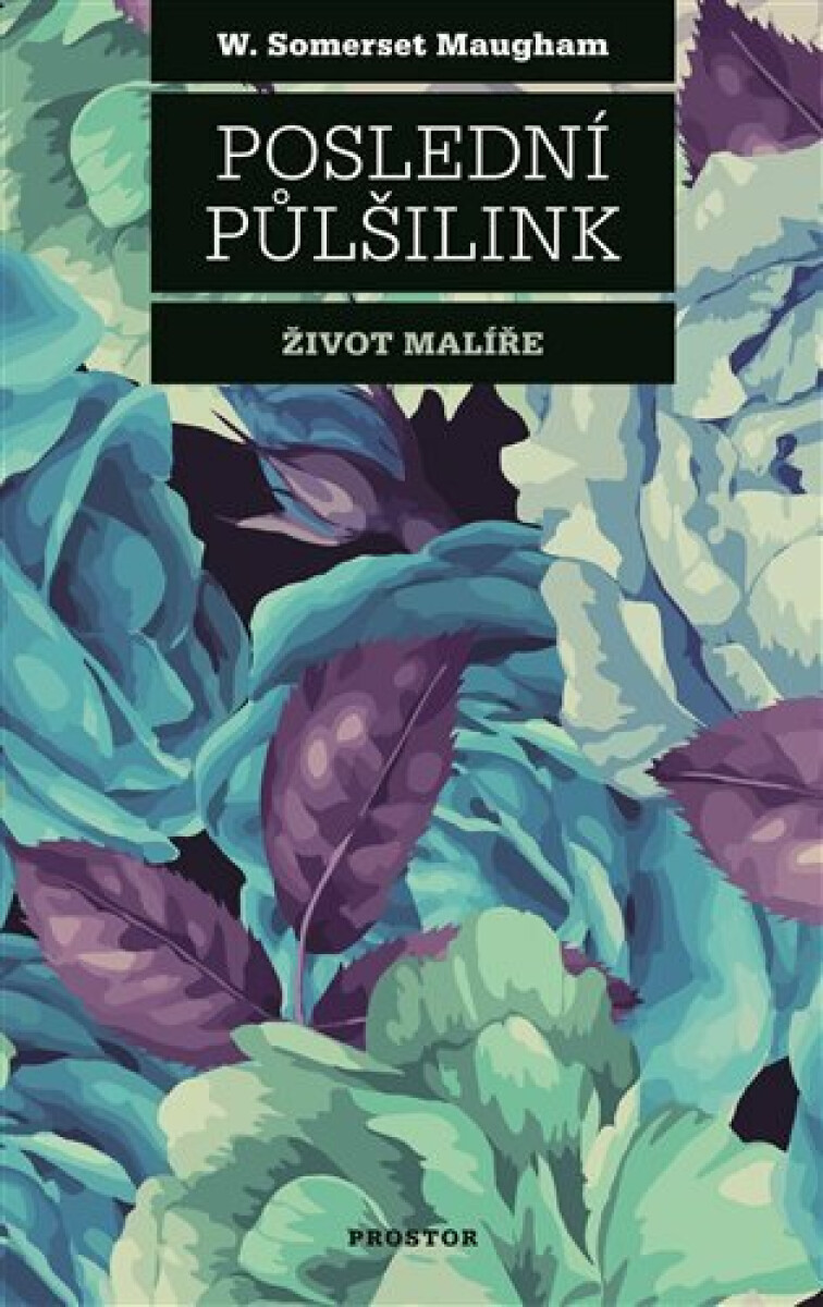 Poslední půlšilink - William Somerset  Maugham