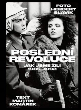 Poslední revoluce: Jak jsme žili (1985-1992)
