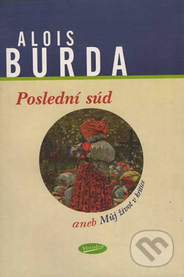 Poslední súd aneb Můj život v kritice