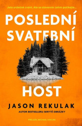 Poslední svatební host - Jason Rekulak