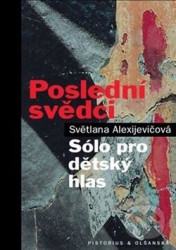 Poslední svědci (Sólo pro dětský hlas)