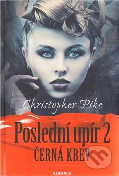 Poslední upír 2 (Černá krev)
