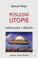 Poslední utopie (Lidská práva v dějinách)