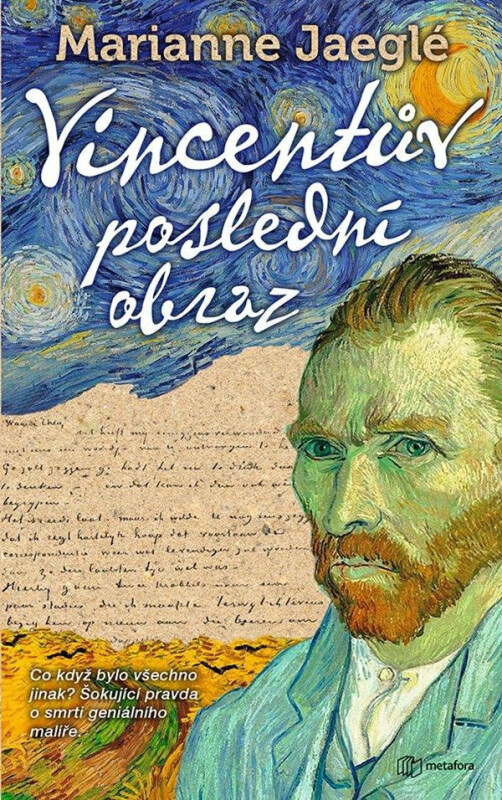 Poslední Vincentův obraz - Marianne Jaeglé
