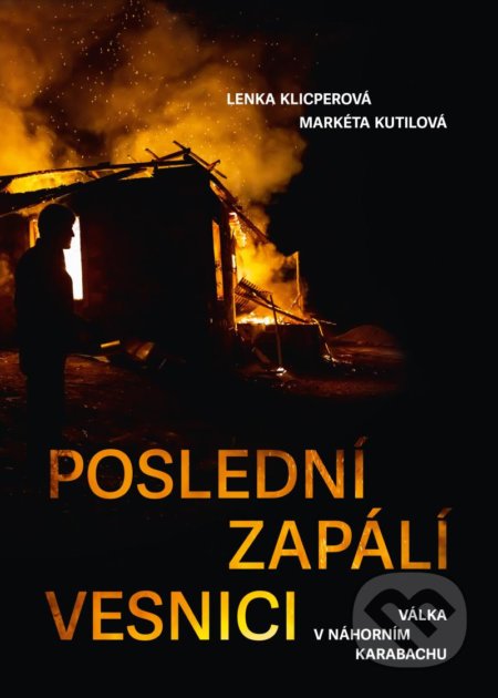 Poslední zapálí vesnici
