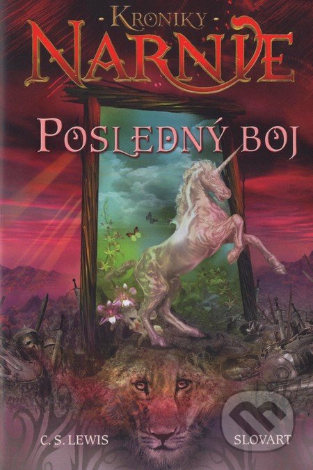 Posledný boj - Kroniky Narnie (Kniha 7)
