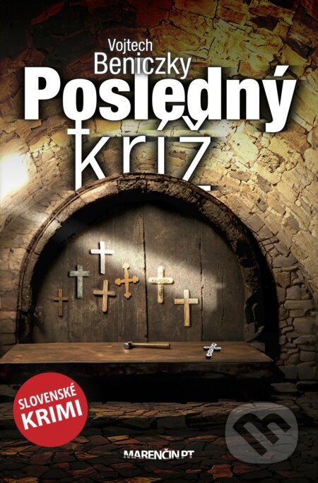 Posledný kríž (Slovenské krimi)