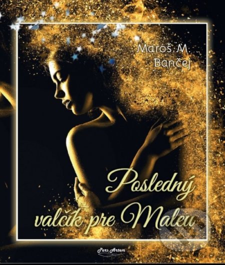 Posledný valčík pre Maleu